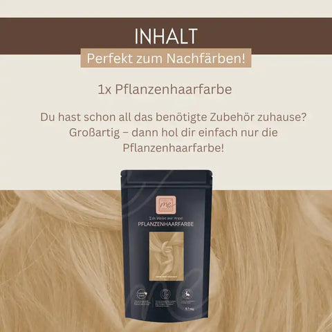 Pflanzenhaarfarbe Nachfüllpackung auf blondem Haar, Text: Inhalt, perfekt zum Nachfärben