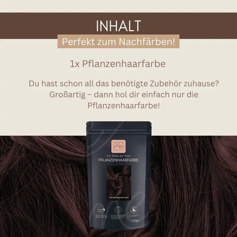 Pflanzenhaarfärbe-Verpackung auf dunkelbraunem Haar, Text: Inhalt perfekt zum Nachfärben