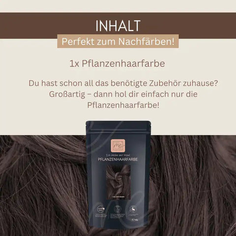 Packung Pflanzenhaarfarbe vor braunem Haar, Text über Nachfärben und Inhalt der Packung.