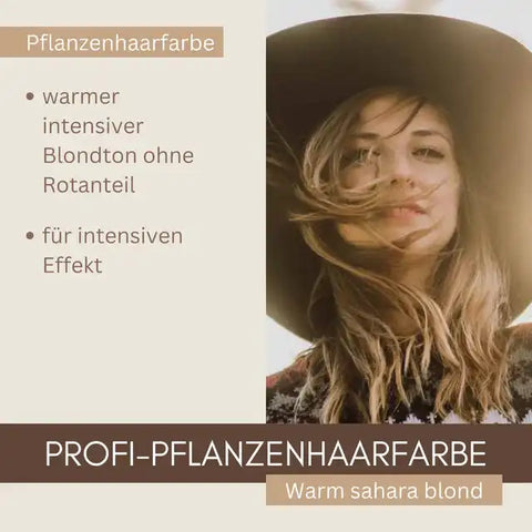 Frau mit warm blond gefärbtem Haar, Hut, Schriftzug Profi-Pflanzenhaarfarbe warm sahara blond