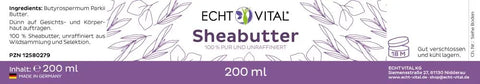 Echt Vital Sheabutter Etikett, 200 ml, vegan, unraffiniert, hergestellt in Deutschland